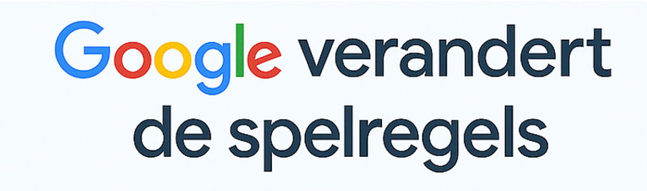 Google verandert de spelregels